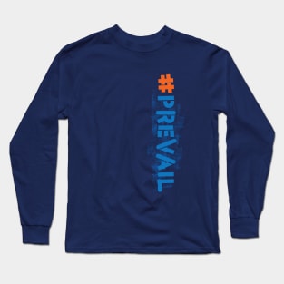 #prevail (vertically) Long Sleeve T-Shirt